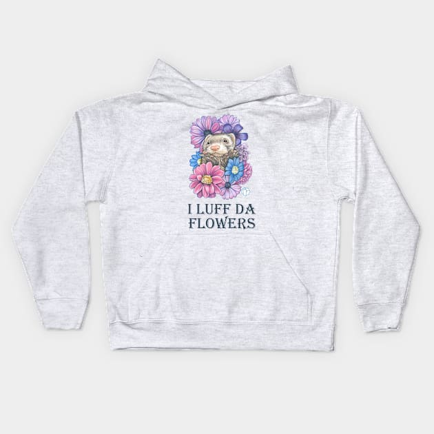 Ferret And Flowers - I Luff Da Flowers - Charcoal Lettering Kids Hoodie by Nat Ewert Art